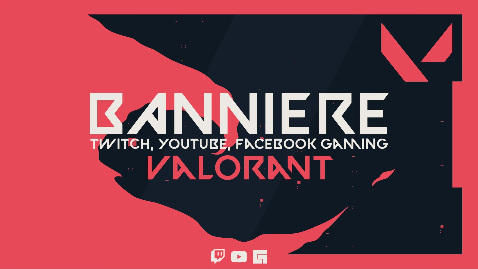 Bannière de Profil Valorant pour Twitch & YouTube